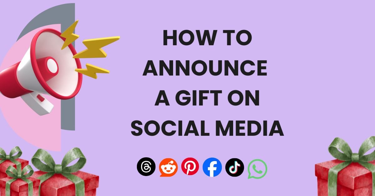How to Announce a Gift on Social Media