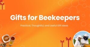 Gifts for Beekeepers