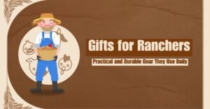 gifts for ranchers