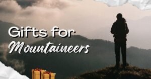 gifts for mountaineers