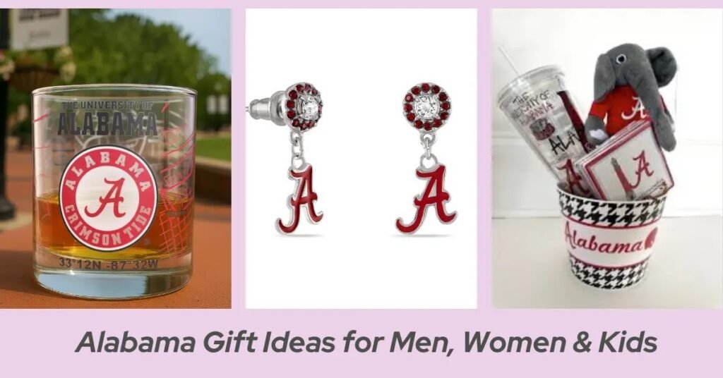 Alabama Gift Ideas for Men, Women & Kids